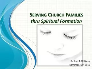 Serving Church Families thru Spiritual Formation