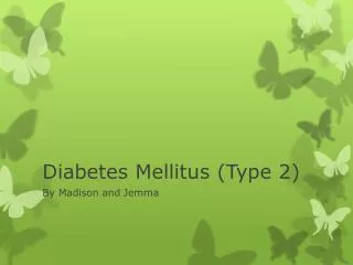 Diabetes Mellitus (Type 2)