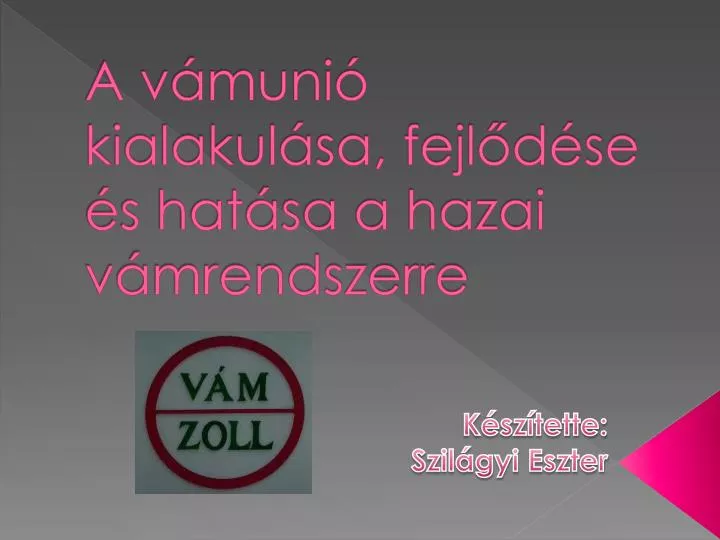 a v muni kialakul sa fejl d se s hat sa a hazai v mrendszerre