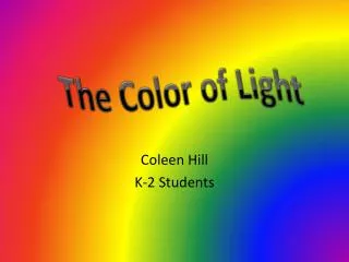 Coleen Hill K-2 Students