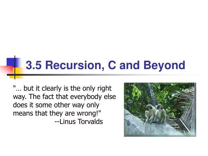 3 5 recursion c and beyond
