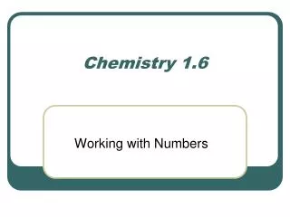 Chemistry 1.6