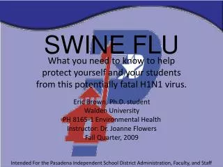 SWINE FLU