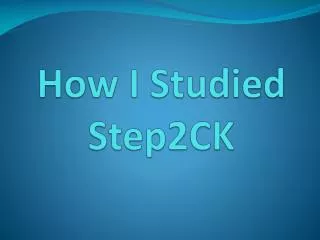 How I Studied Step2CK