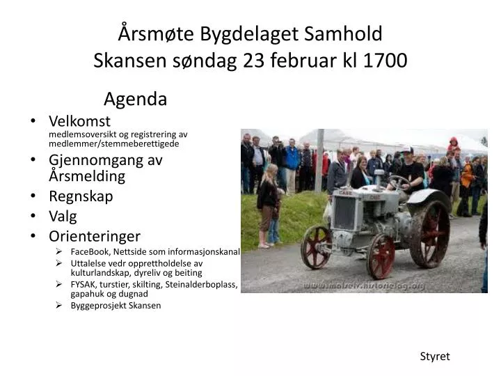 rsm te bygdelaget samhold skansen s ndag 23 februar kl 1700