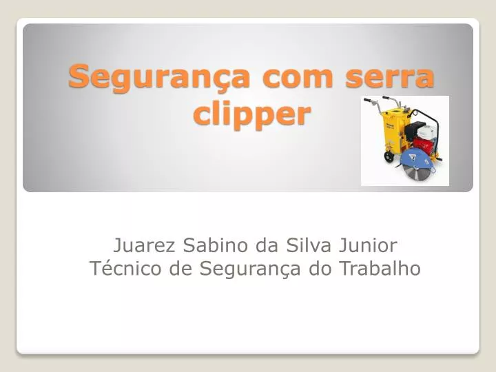 seguran a com serra clipper