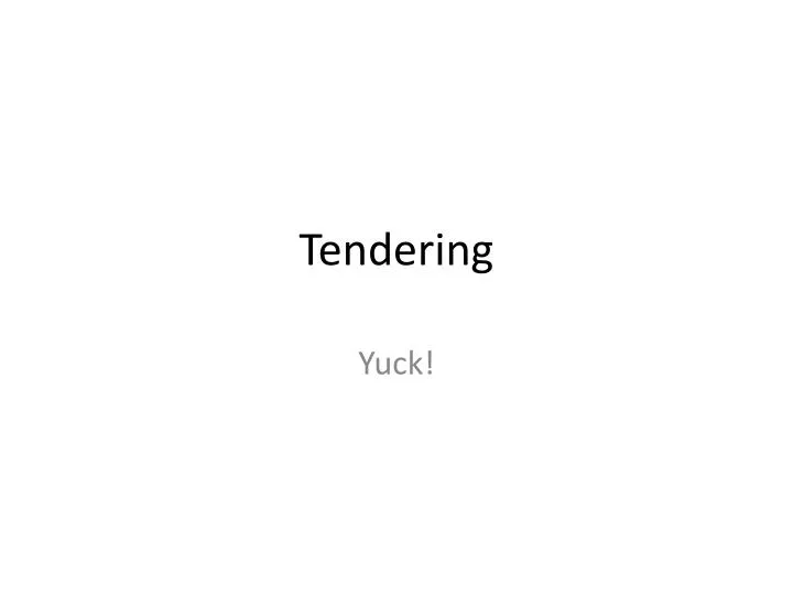 tendering