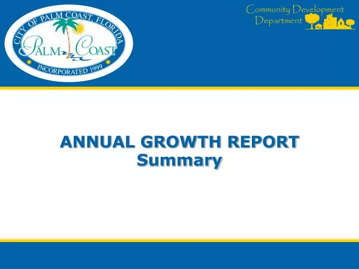 annual growth report summary