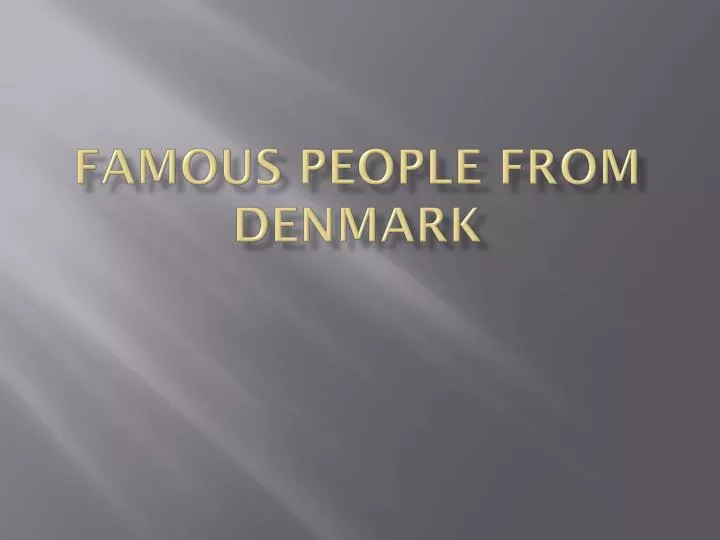 famous people from denmark