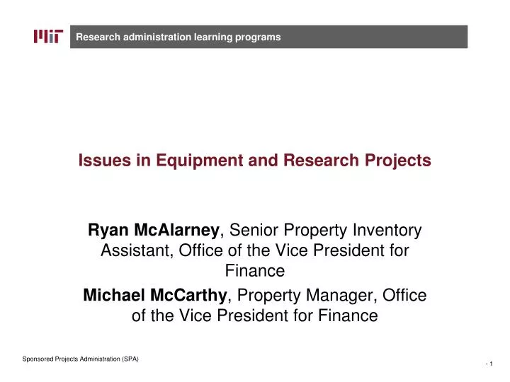 issues in equipment and research projects