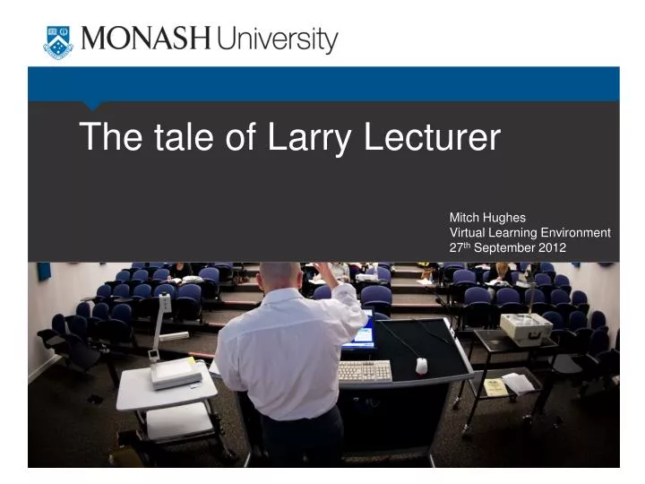 the tale of larry lecturer