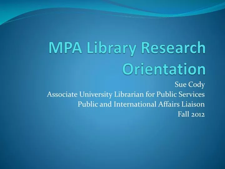 mpa library research orientation