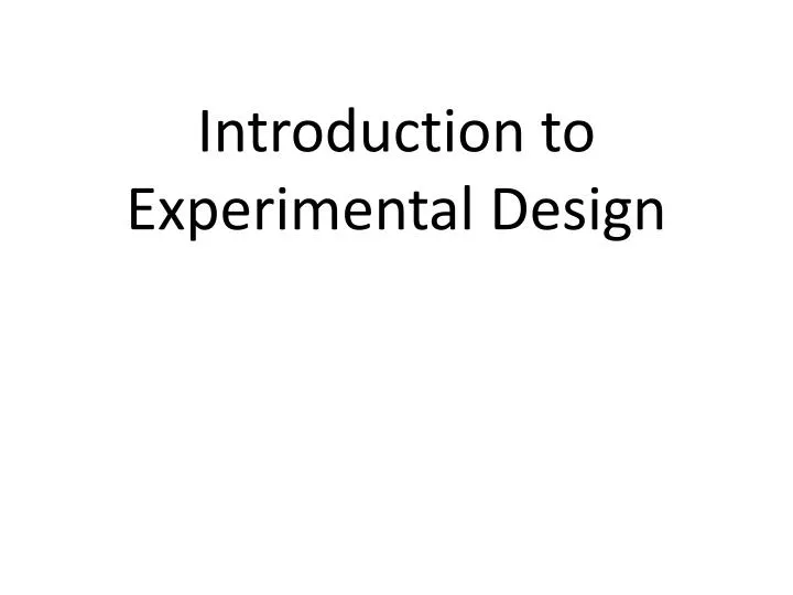 introduction to experimental design
