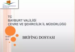 tc bayburt val l evre ve eh rc l k l m d rl