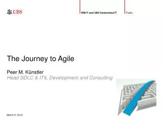 The Journey to Agile