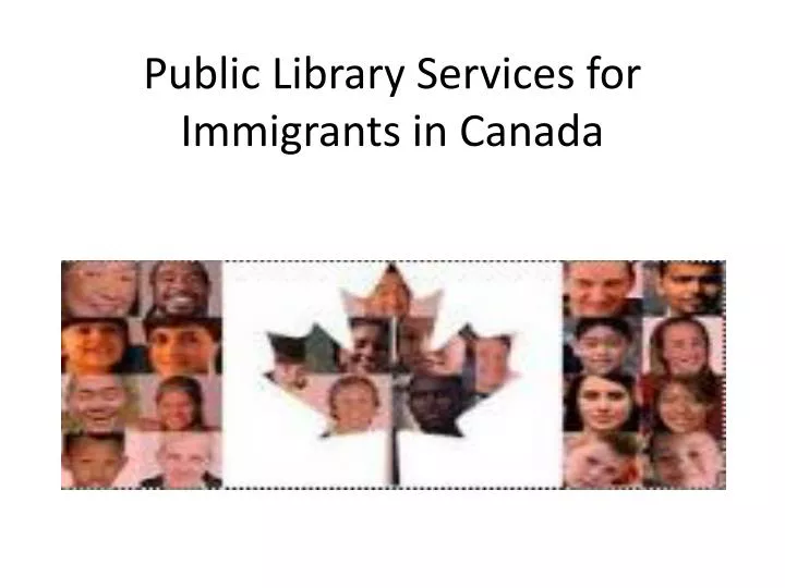 public library services for immigrants in canada