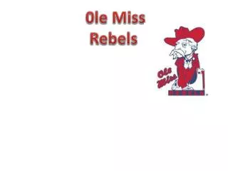 0le Miss Rebels