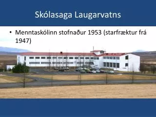 Skólasaga Laugarvatns