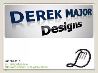 Derek Major Designs