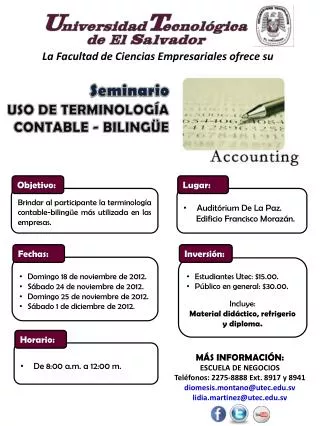 MÁS INFORMACIÓN: ESCUELA DE NEGOCIOS Teléfonos: 2275-8888 Ext. 8917 y 8941