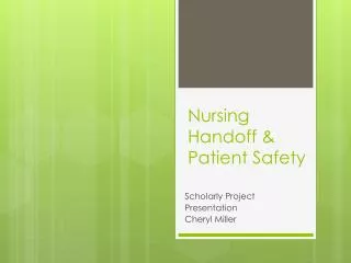 Nursing Handoff &amp; Patient Safety