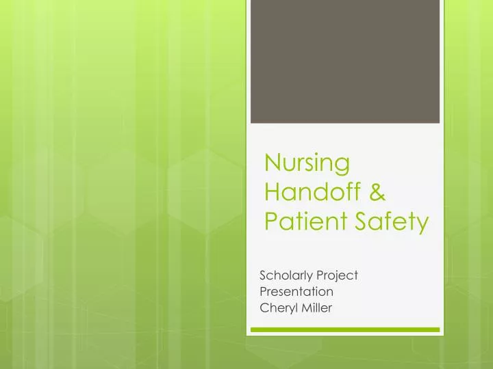 nursing handoff patient safety