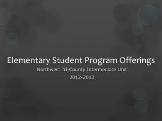 Elementary Student Program Offerings