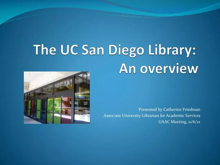 the uc san diego library an overview