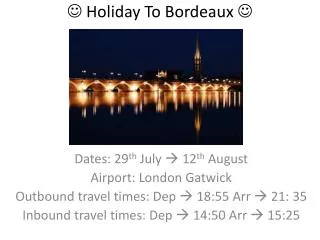  Holiday To Bordeaux 