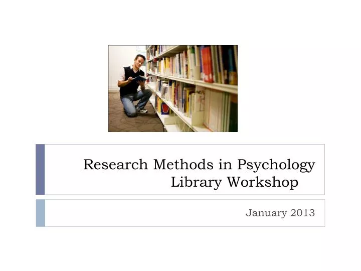 research methods in psychology library workshop