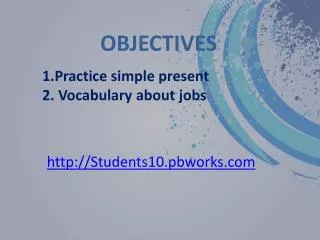 OBJECTIVES