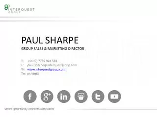 PAUL SHARPE GROUP SALES &amp; MARKETING DIRECTOR