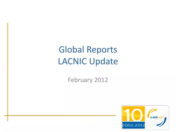 globa l reports lacnic update