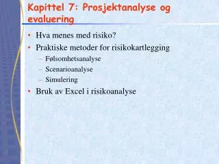 kapittel 7 prosjektanalyse og evaluering