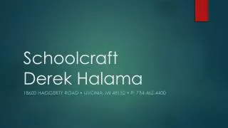Schoolcraft Derek Halama
