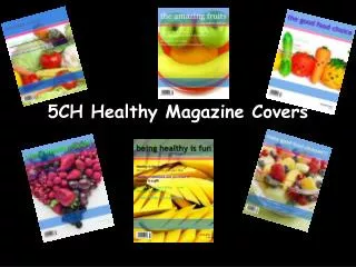 5CH Healthy Magazine Covers