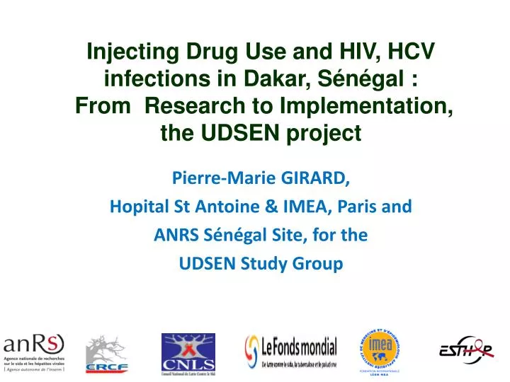 pierre marie girard hopital st antoine imea paris and anrs s n gal site for the udsen study group