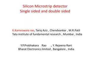 Silicon Microstrip detector Single sided and double sided