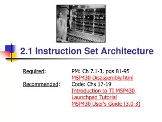 2.1 Instruction Set Architecture