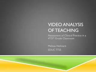 Video Analysis of Teaching
