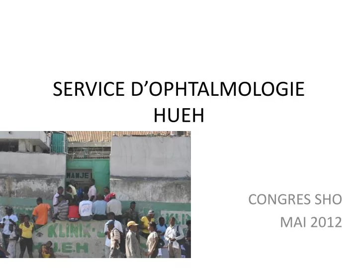 service d ophtalmologie hueh