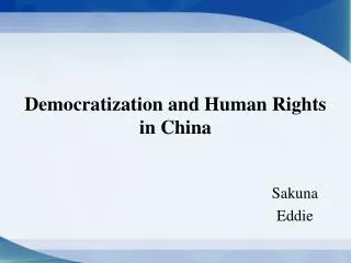 Democratization and Human Rights in China