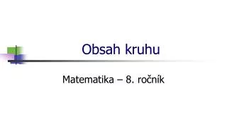 obsah kruhu