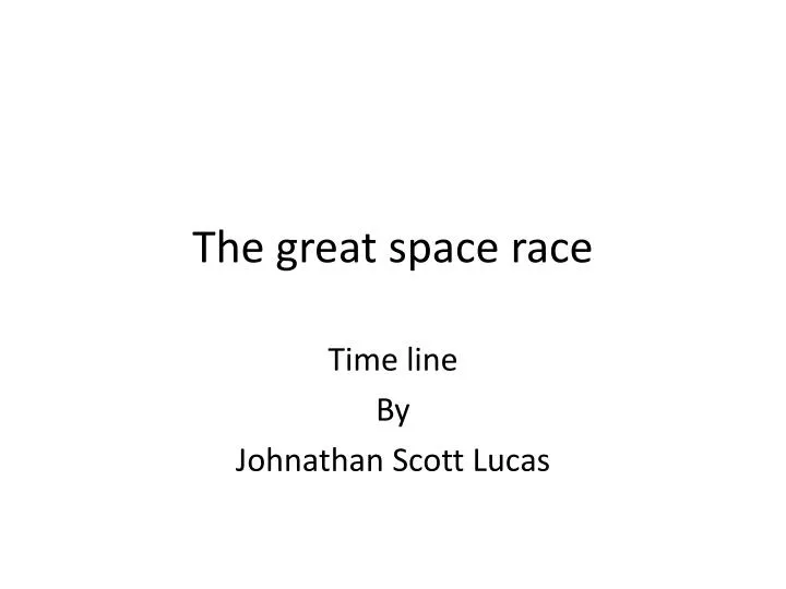 the great space race