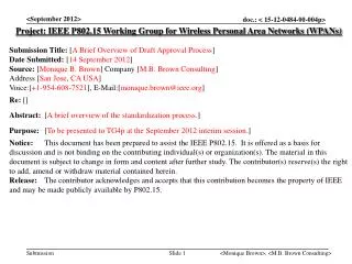 Project: IEEE P802.15 Working Group for Wireless Personal Area Networks (WPANs)