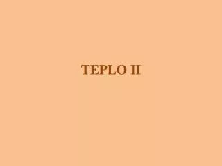 teplo ii