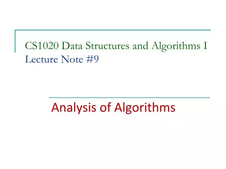 cs1020 data structures and algorithms i lecture note 9