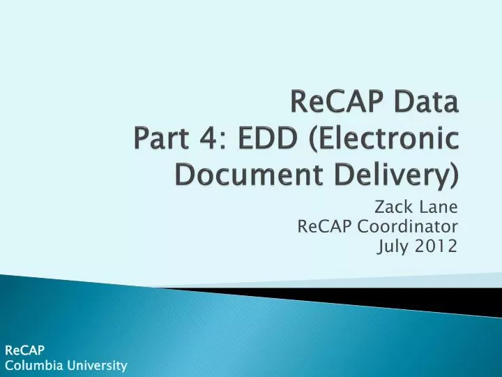 recap data part 4 edd electronic document delivery