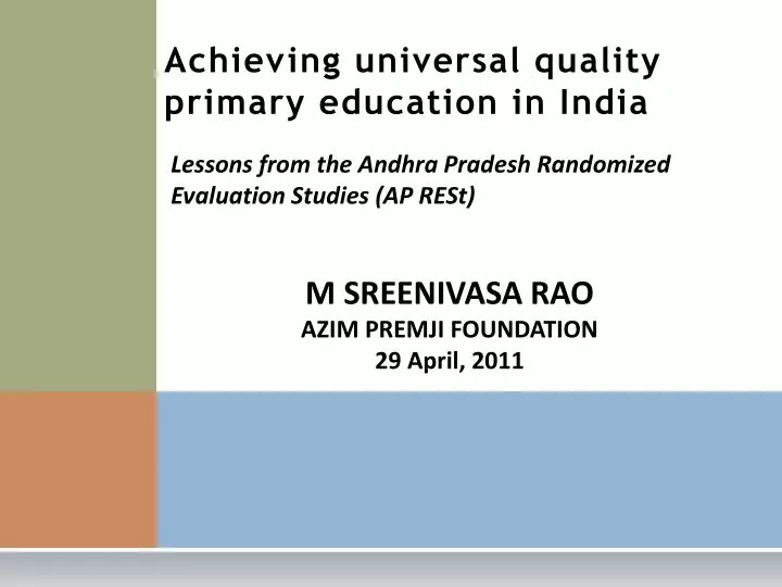 achieving universal quality primary education in india