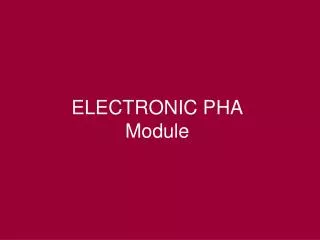 ELECTRONIC PHA Module